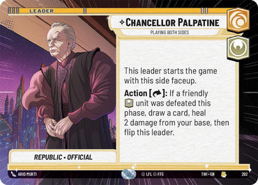 Chancellor Palpatine - Playing Both Sides (292) (Hyperspace) (292) [Twilight of the Republic]