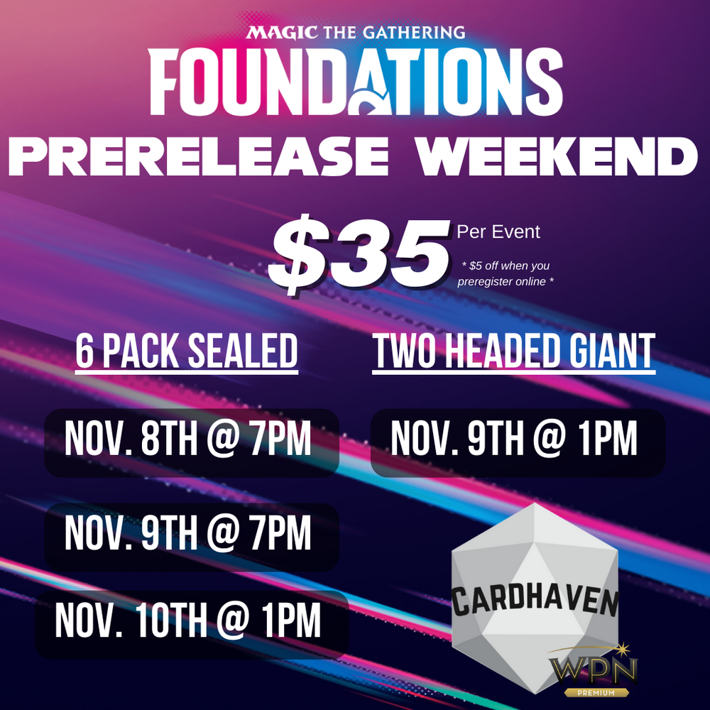 Foundations Prerelease Sealed - Nov 8 @ 7pm